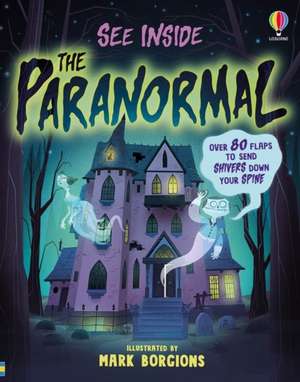 See Inside The Paranormal de Alex Frith