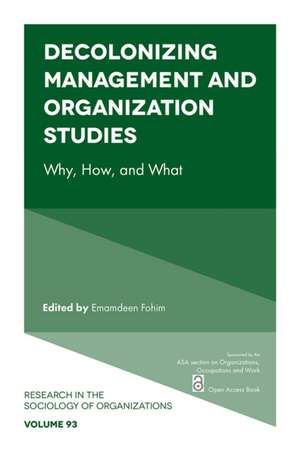Decolonizing Management and Organization Studies de Emamdeen Fohim