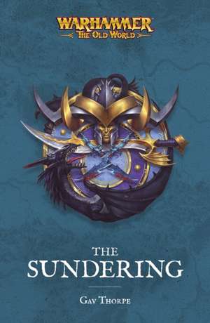 The Sundering de Gav Thorpe
