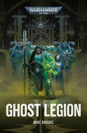 Ghost Legion de Mike Brooks