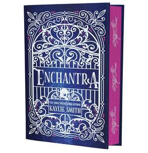 Enchantra: A spicy fantasy romance de Kaylie Smith
