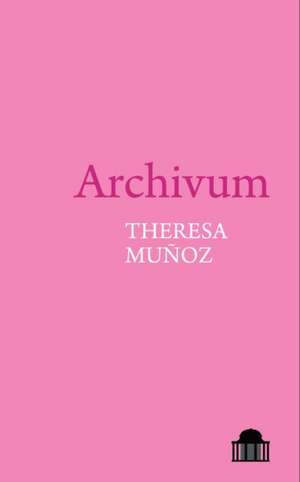 Archivum de Theresa Munoz