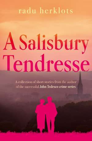 A Salisbury Tendresse de Radu Herklots