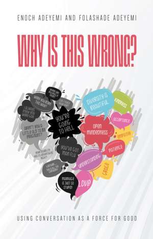 Why Is This Wrong? de Enoch Adeyemi