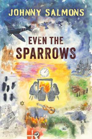 Even The Sparrows de Johnny Salmons