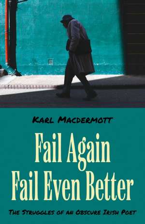 Fail Again Fail Even Better de Karl Macdermott