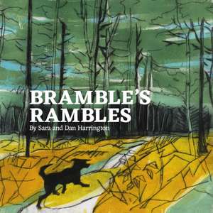 Bramble's Rambles de Dan Harrington