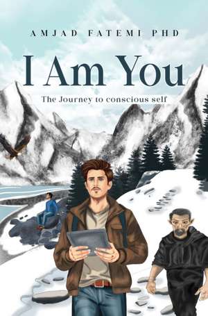 I Am You de Amjad Fatemi