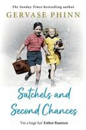 Satchels and Second Chances de Gervase Phinn