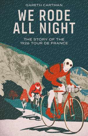 We Rode All Night de Gareth Cartman
