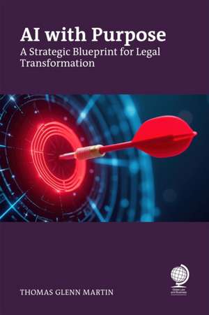 AI with Purpose de Thomas G Martin