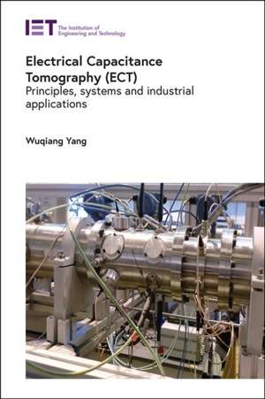 Electrical Capacitance Tomography (Ect) de Wuqiang Yang