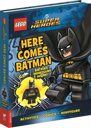 LEGO® DC Super Heroes(TM): Here Comes Batman (with Batman(TM) minifigure) de Buster Books