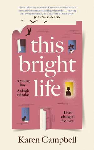 This Bright Life de Karen Campbell
