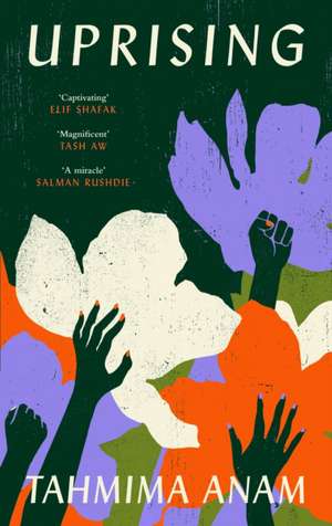 Uprising de Tahmima Anam