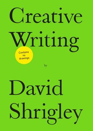 Creative Writing de David Shrigley