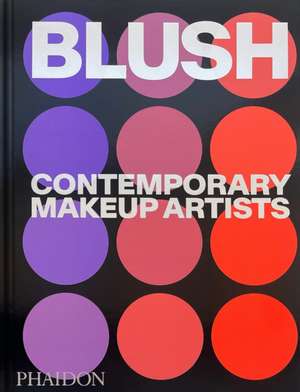 Blush de Phaidon Editors