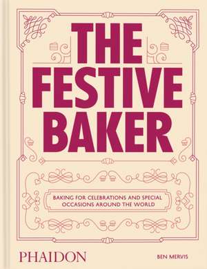 The Festive Baker de Ben Mervis