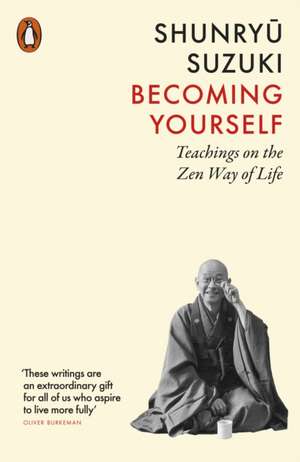 Becoming Yourself de Shunryû Suzuki