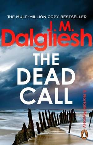 The Dead Call de J M Dalgliesh