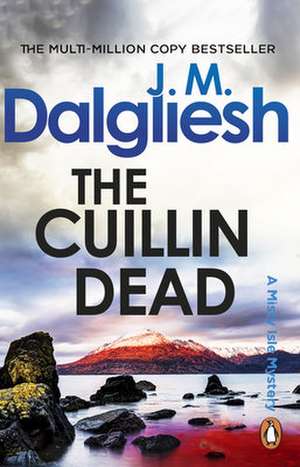 The Cuillin Dead de J M Dalgliesh