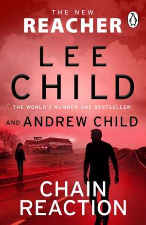Chain Reaction de Lee Child