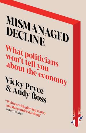 Mismanaged Decline de Andy Ross