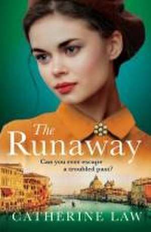 The Runaway de Catherine Law