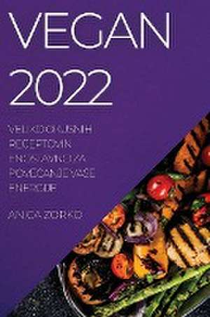 VEGAN 2022 de Anica Zorko