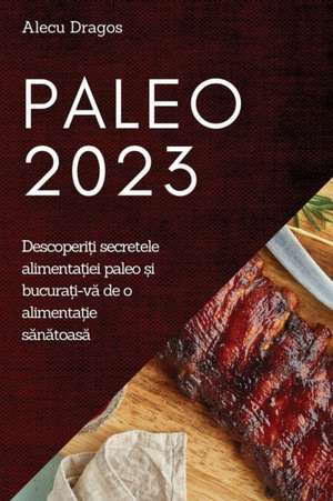 Paleo 2023 de Alecu Dragos