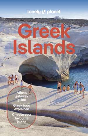 Lonely Planet Greek Islands de Lonely Planet