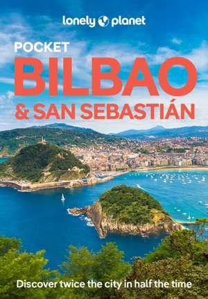 Lonely Planet Pocket Bilbao & San Sebastian de Lonely Planet