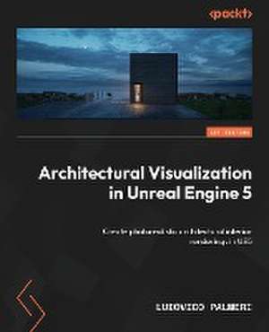 Architectural Visualization in Unreal Engine 5 de Ludovico Palmeri