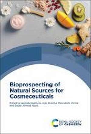 Bioprospecting of Natural Sources for Cosmeceuticals de Deepika Kathuria