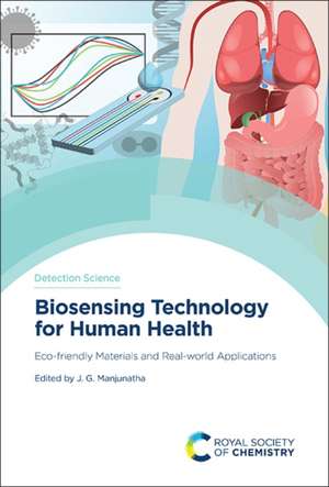 Biosensing Technology for Human Health de J G Manjunatha