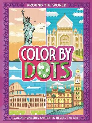 Color by Dots - Around the World de Igloobooks