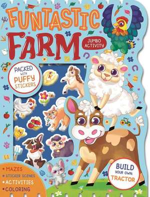 Funtastic Farm Jumbo Activity Book: Packed with Puffy Stickers, Activities, Coloring, and More! de Igloobooks