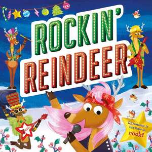 Rockin' Reindeer de Igloobooks