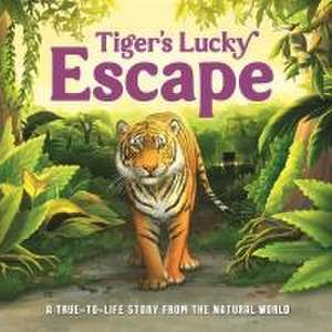 Tiger's Lucky Escape de Igloobooks