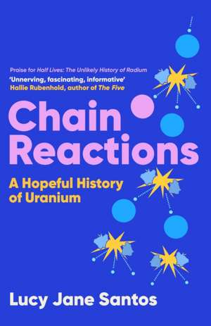 Chain Reactions de Lucy Jane Santos