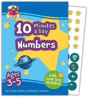 10 Minutes a Day Numbers for Ages 3-5 (with reward stickers) de Cgp Books