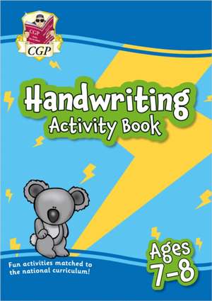 Handwriting Activity Book for Ages 7-8 (Year 3) de CGP Books