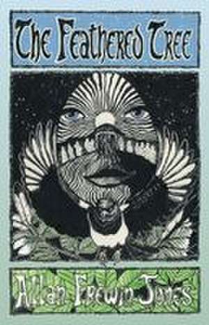 The Feathered Tree de Allan Frewin Jones