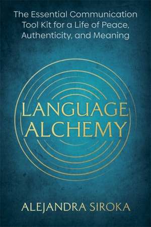 Language Alchemy de Alejandra Siroka