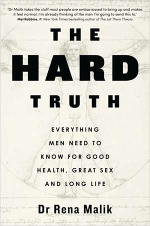 The Hard Truth de Rena Malik