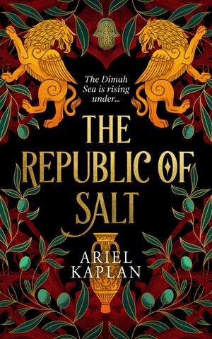 The Republic of Salt de Ariel Kaplan