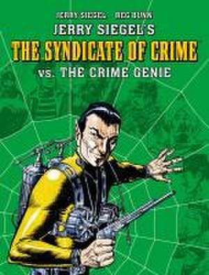 Jerry Siegel's Syndicate of Crime vs. the Crime Genie de Jerry Siegel