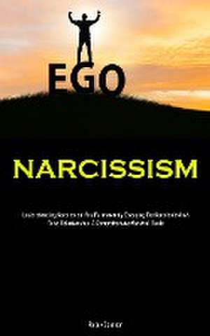 Narcissism de Rickey Oconnor