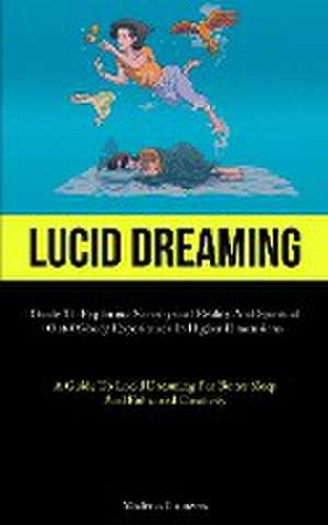 Lucid Dreaming de Modesto Contreras