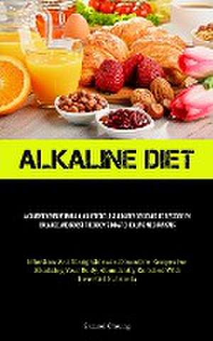 Alkaline Diet de Samuel Cheung